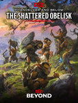 Dungeons & Dragons Phandelver and Below: The Shattered Obelisk