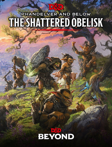 Dungeons & Dragons Phandelver and Below: The Shattered Obelisk