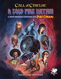 Call of Cthulhu: Pulp Cthulhu - A Cold Fire Within
